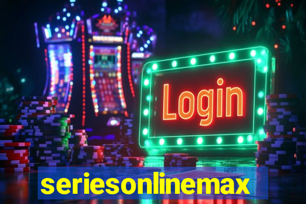 seriesonlinemax.com