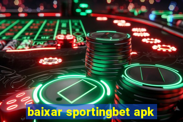 baixar sportingbet apk