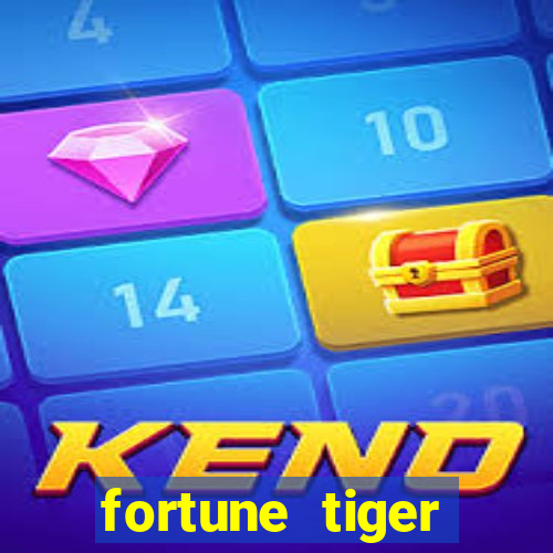 fortune tiger ganhar no cadastro