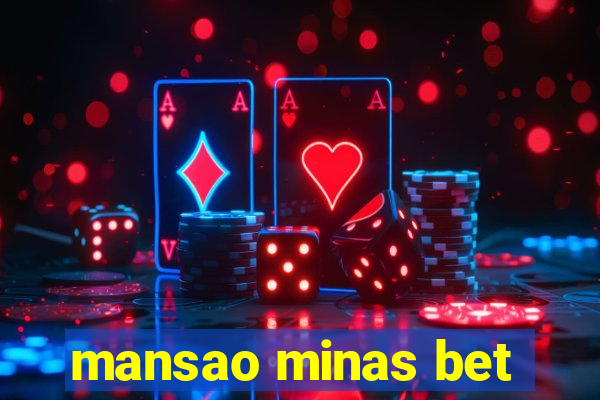 mansao minas bet