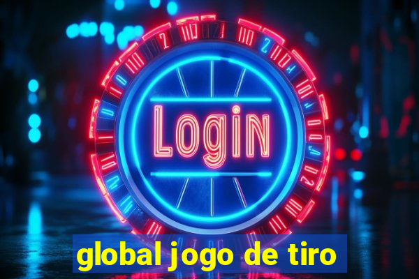 global jogo de tiro