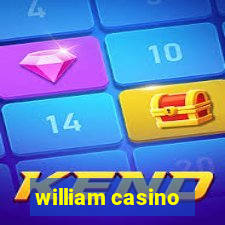 william casino