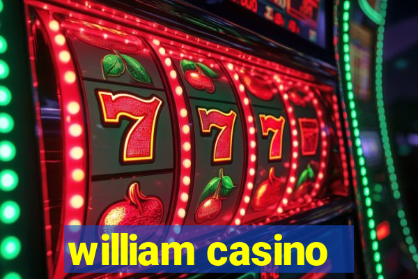 william casino