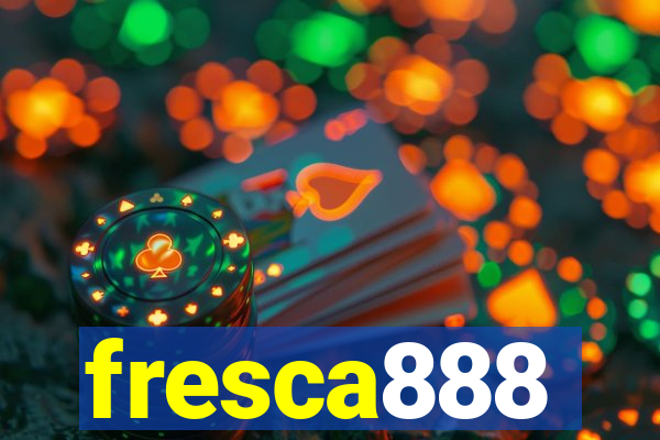 fresca888