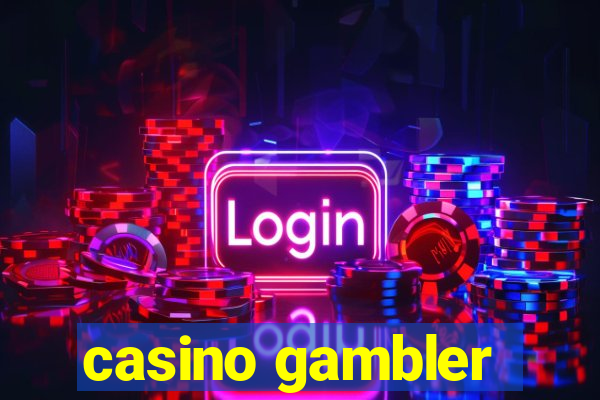 casino gambler