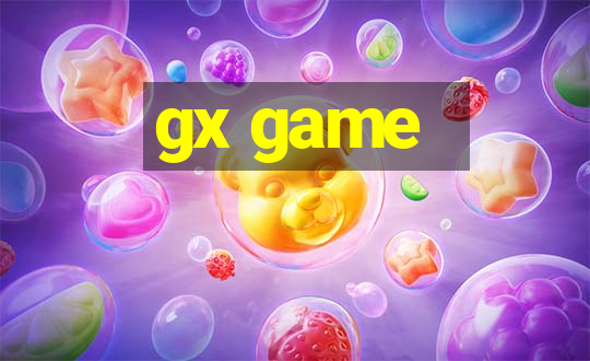 gx game