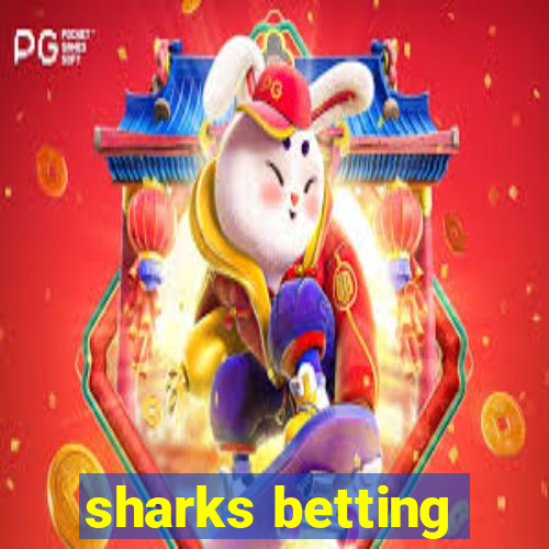 sharks betting