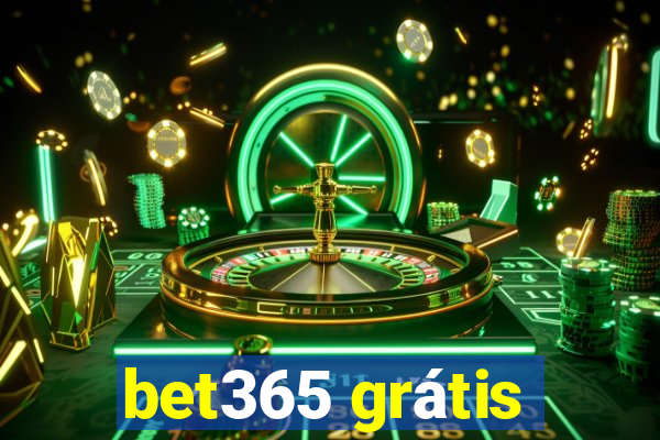 bet365 grátis