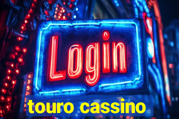 touro cassino