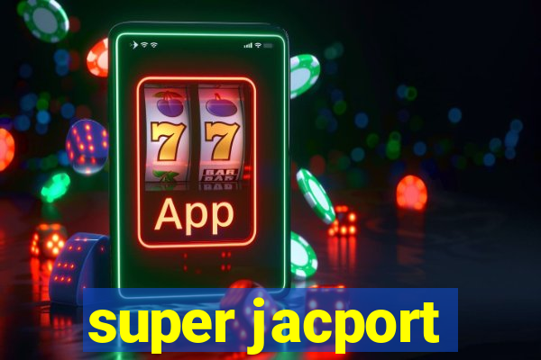 super jacport