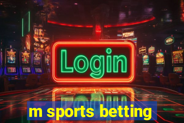 m sports betting