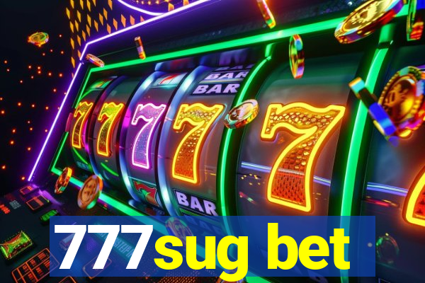 777sug bet