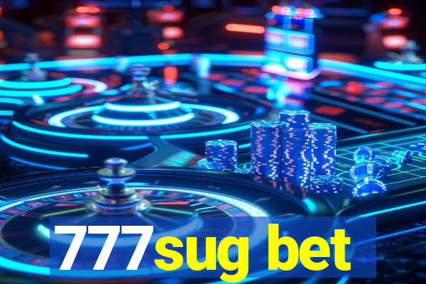 777sug bet