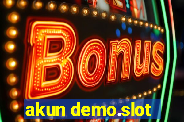 akun demo.slot