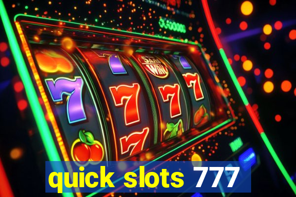 quick slots 777