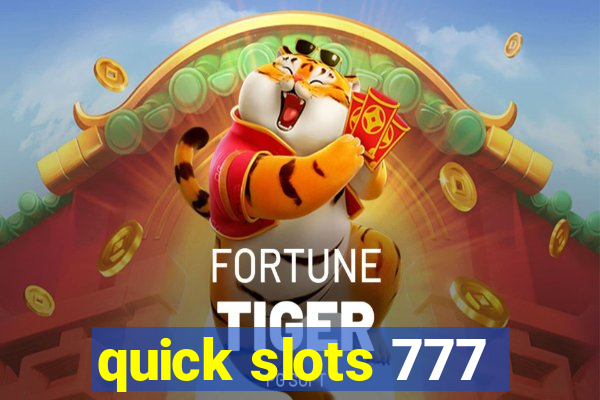 quick slots 777