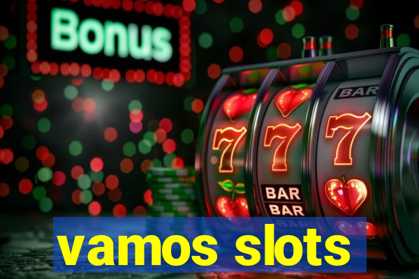 vamos slots