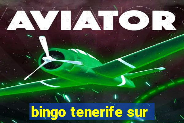 bingo tenerife sur