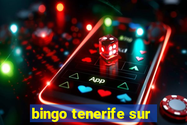 bingo tenerife sur