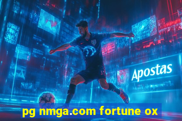 pg nmga.com fortune ox