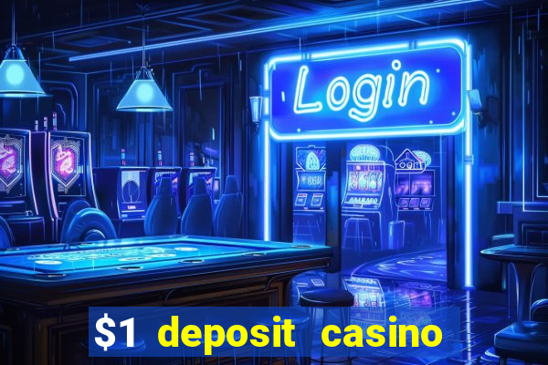 $1 deposit casino nz october 2021