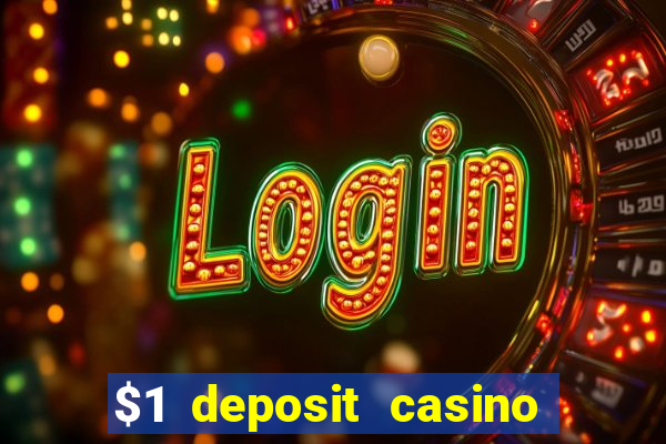 $1 deposit casino nz october 2021