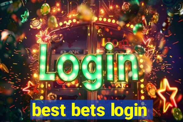 best bets login