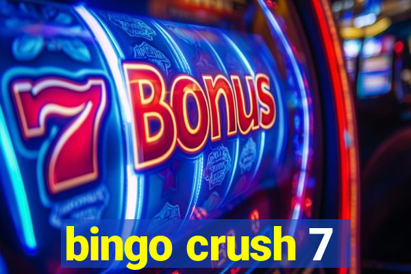 bingo crush 7