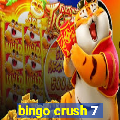 bingo crush 7