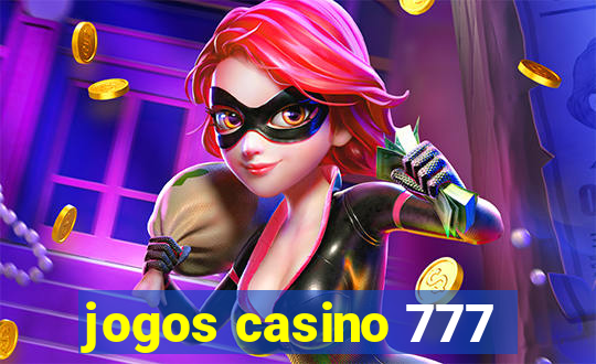 jogos casino 777