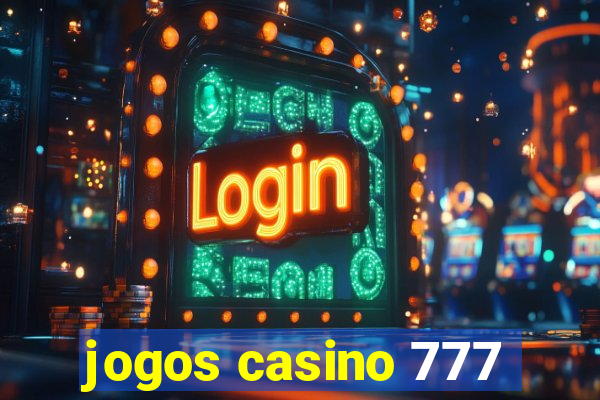 jogos casino 777