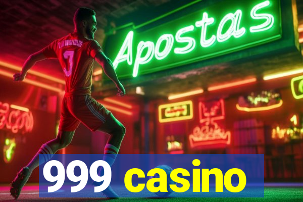 999 casino