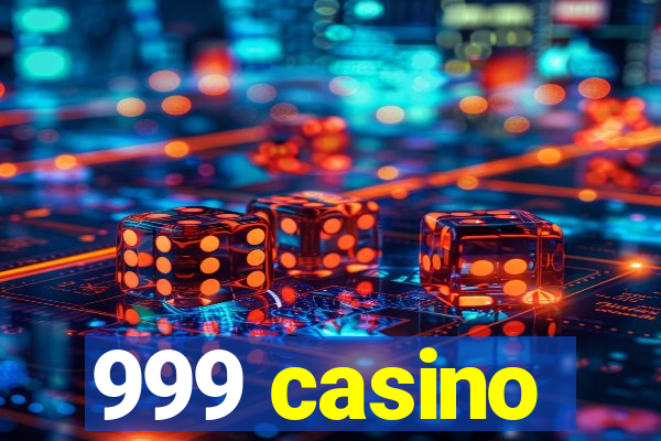 999 casino