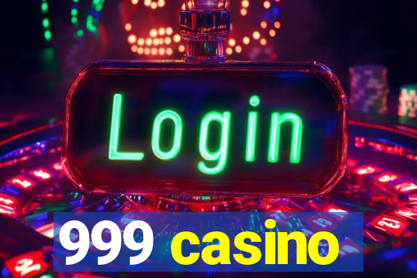 999 casino