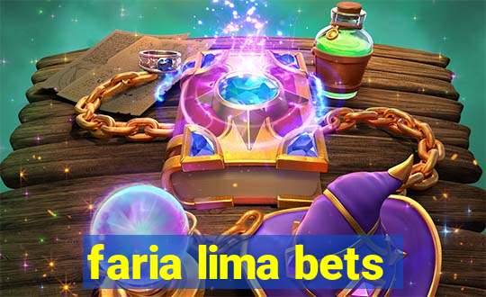 faria lima bets