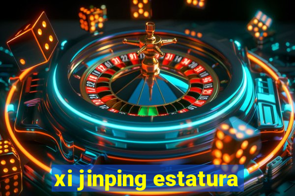 xi jinping estatura