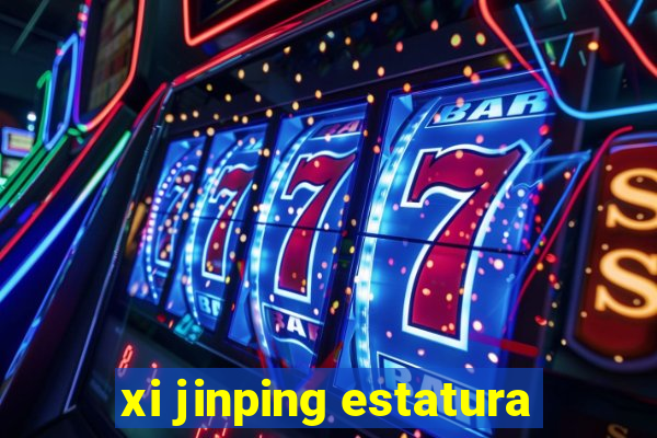 xi jinping estatura