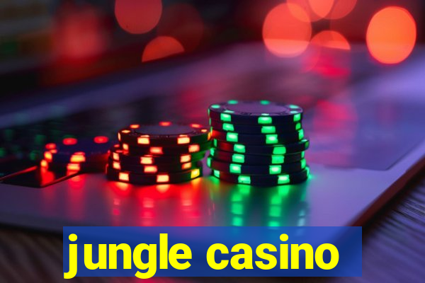 jungle casino