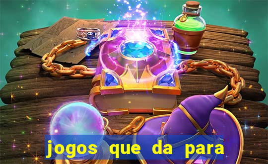 jogos que da para ganhar dinheiro