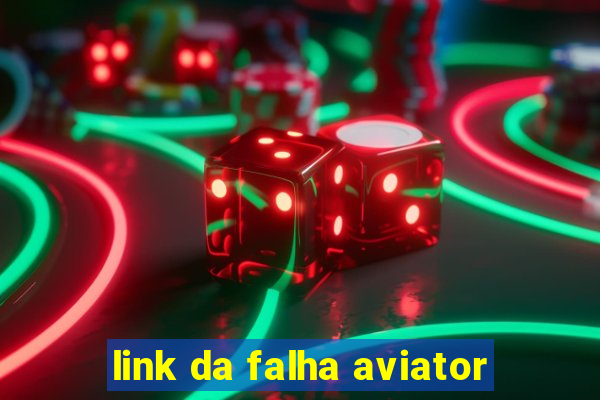 link da falha aviator