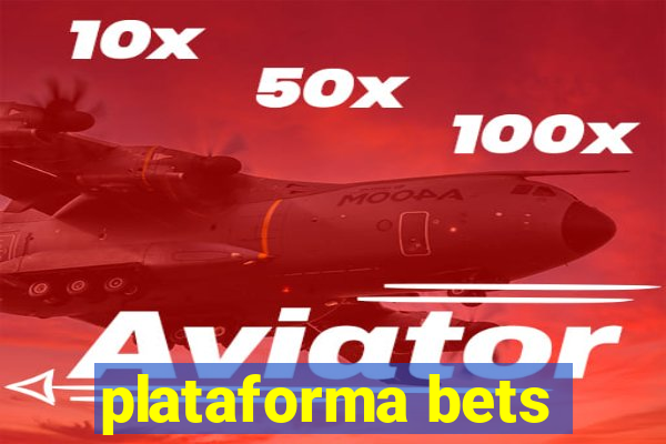 plataforma bets