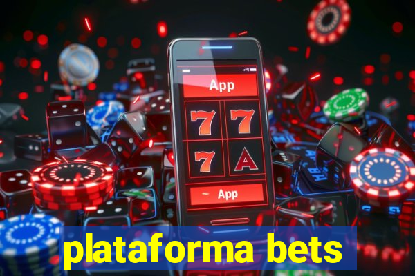 plataforma bets