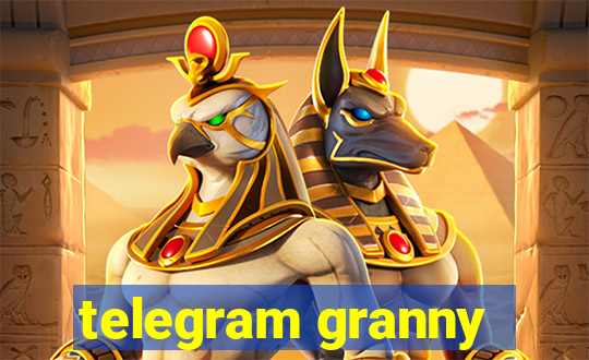 telegram granny