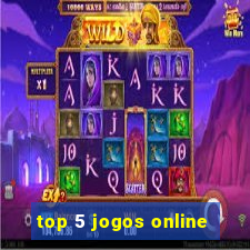 top 5 jogos online