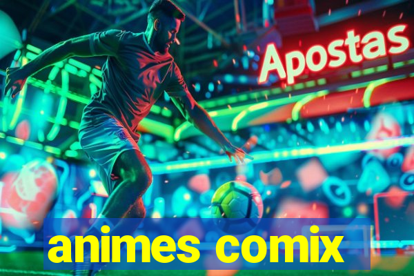 animes comix