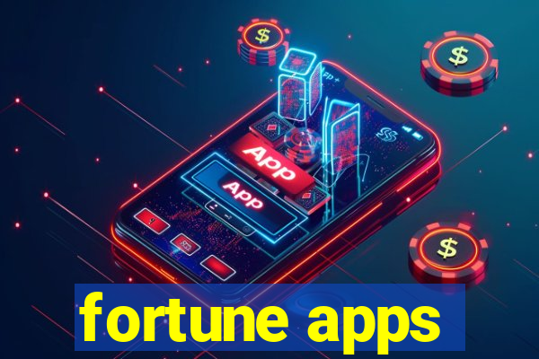 fortune apps