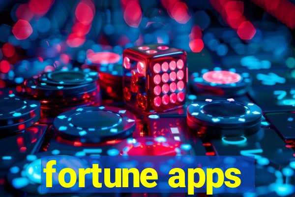 fortune apps