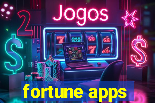 fortune apps