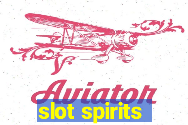 slot spirits