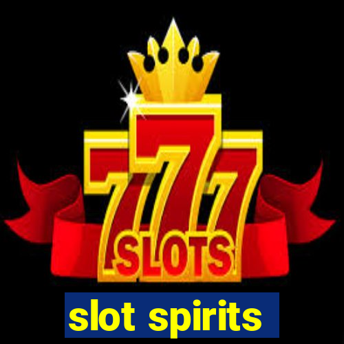 slot spirits